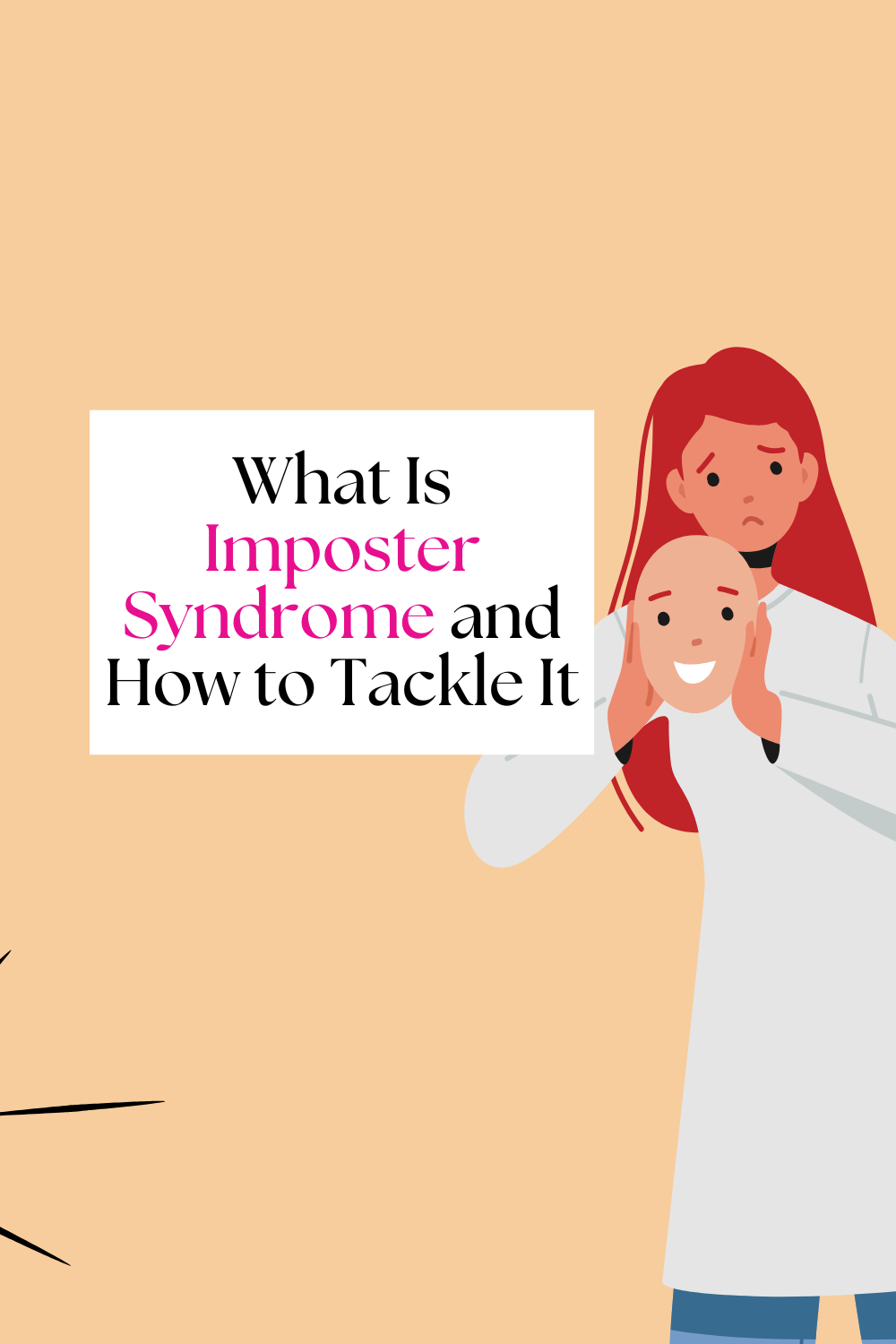 What Is Imposter Syndrome and How to Tackle It