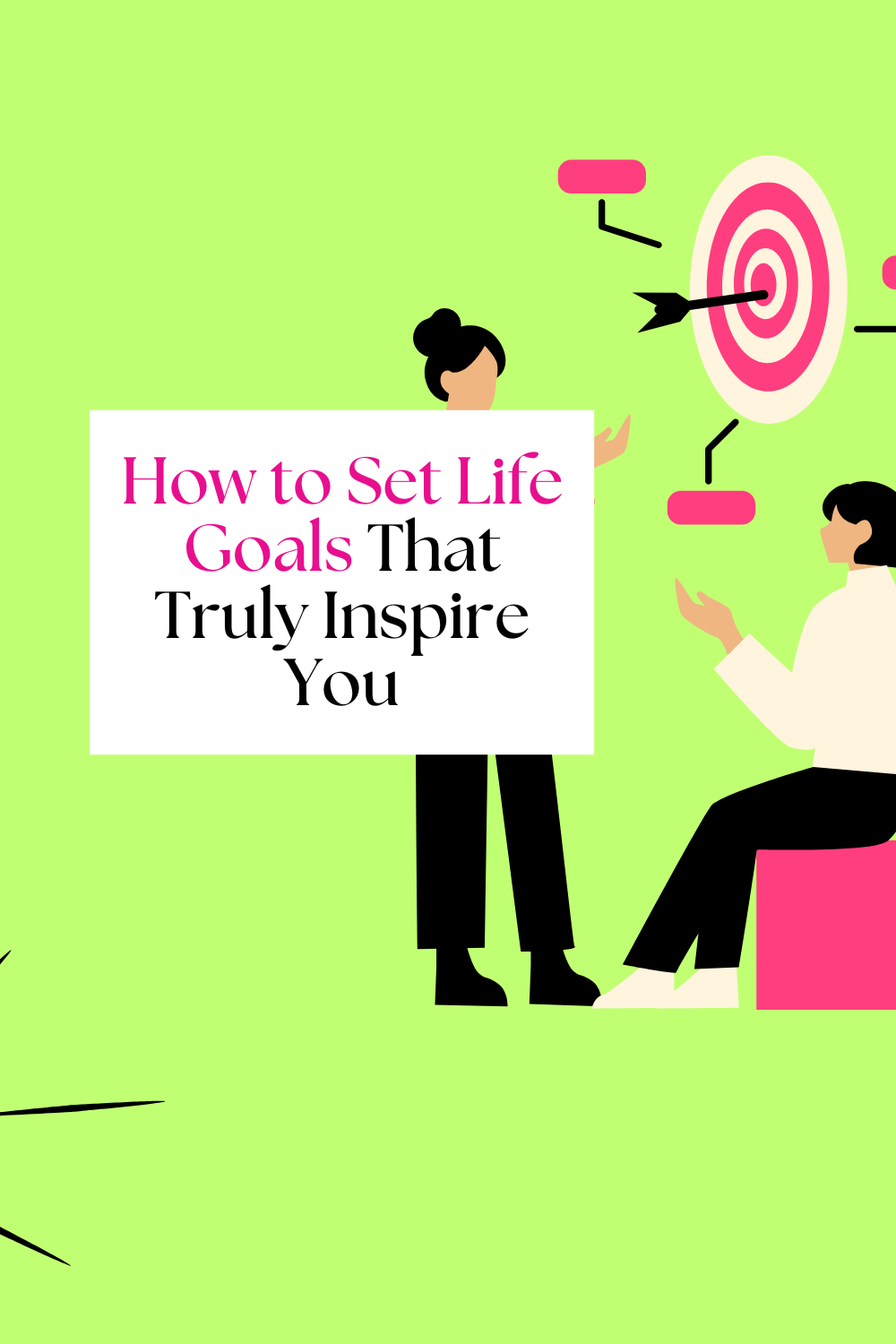 How to Set Life Goals That Truly Inspire You