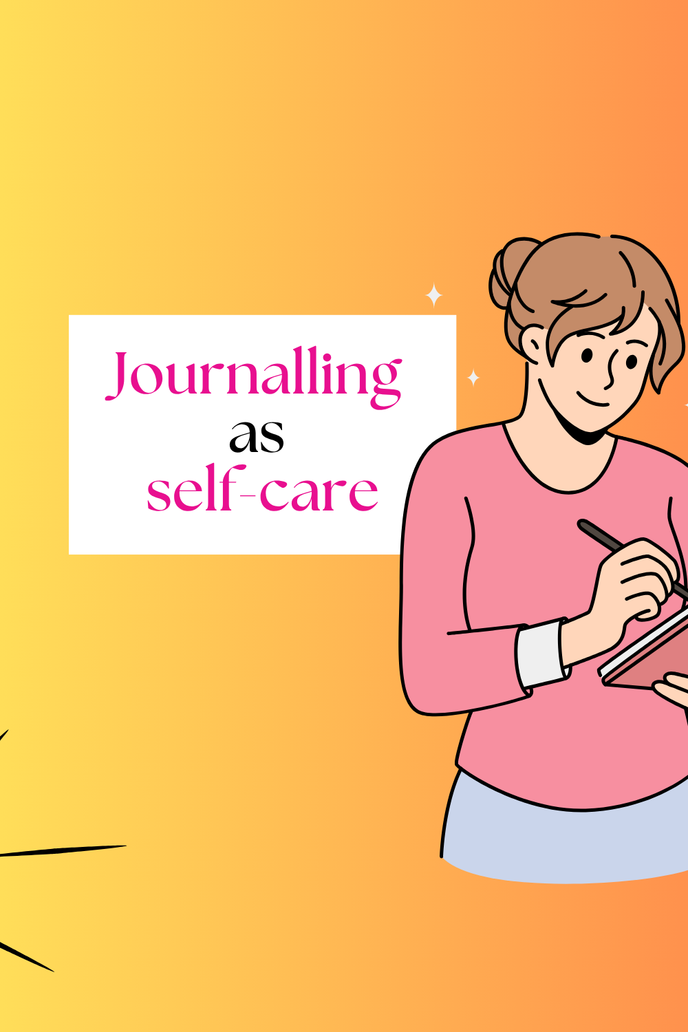Journalling as Self-Care: 10 Prompts to Nurture Your Mental Health